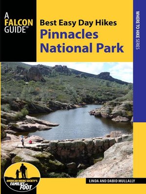 cover image of Best Easy Day Hikes Pinnacles National Park